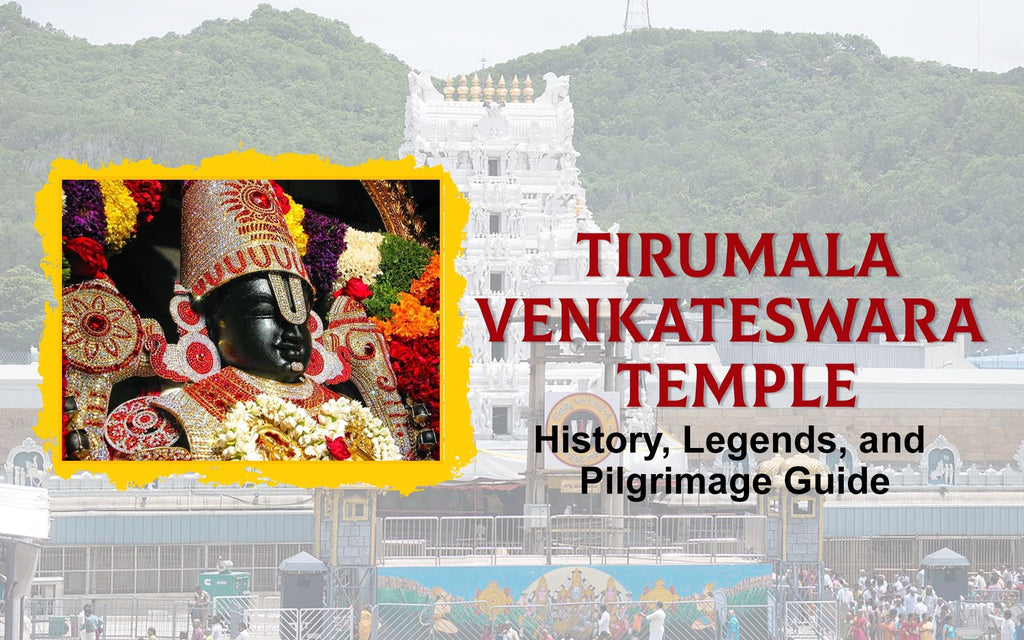 Tirumala Venkateswara Temple: History, Legends, and Pilgrimage Guide